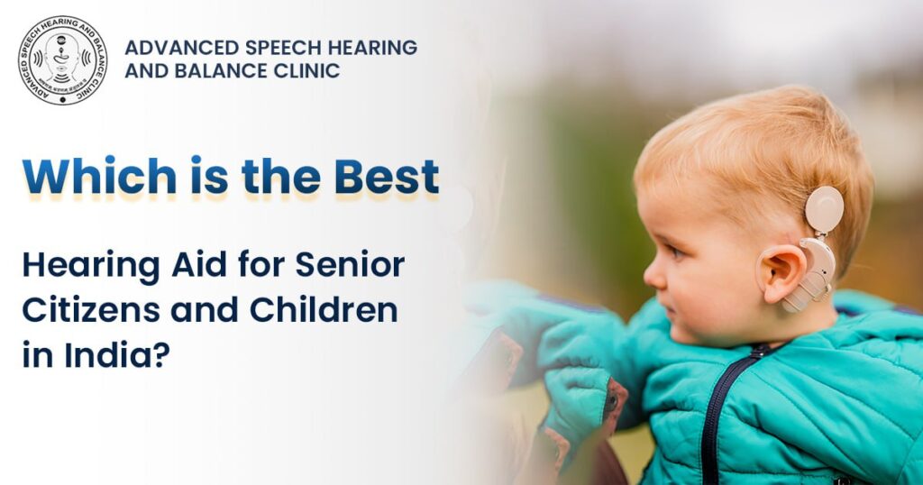 Best Hearing Aid Machine in Delhi | For Seniors & Children